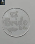 Bride To Be Embosser
