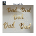 Dad Acrylic Tag Pack Of 5 Pcs