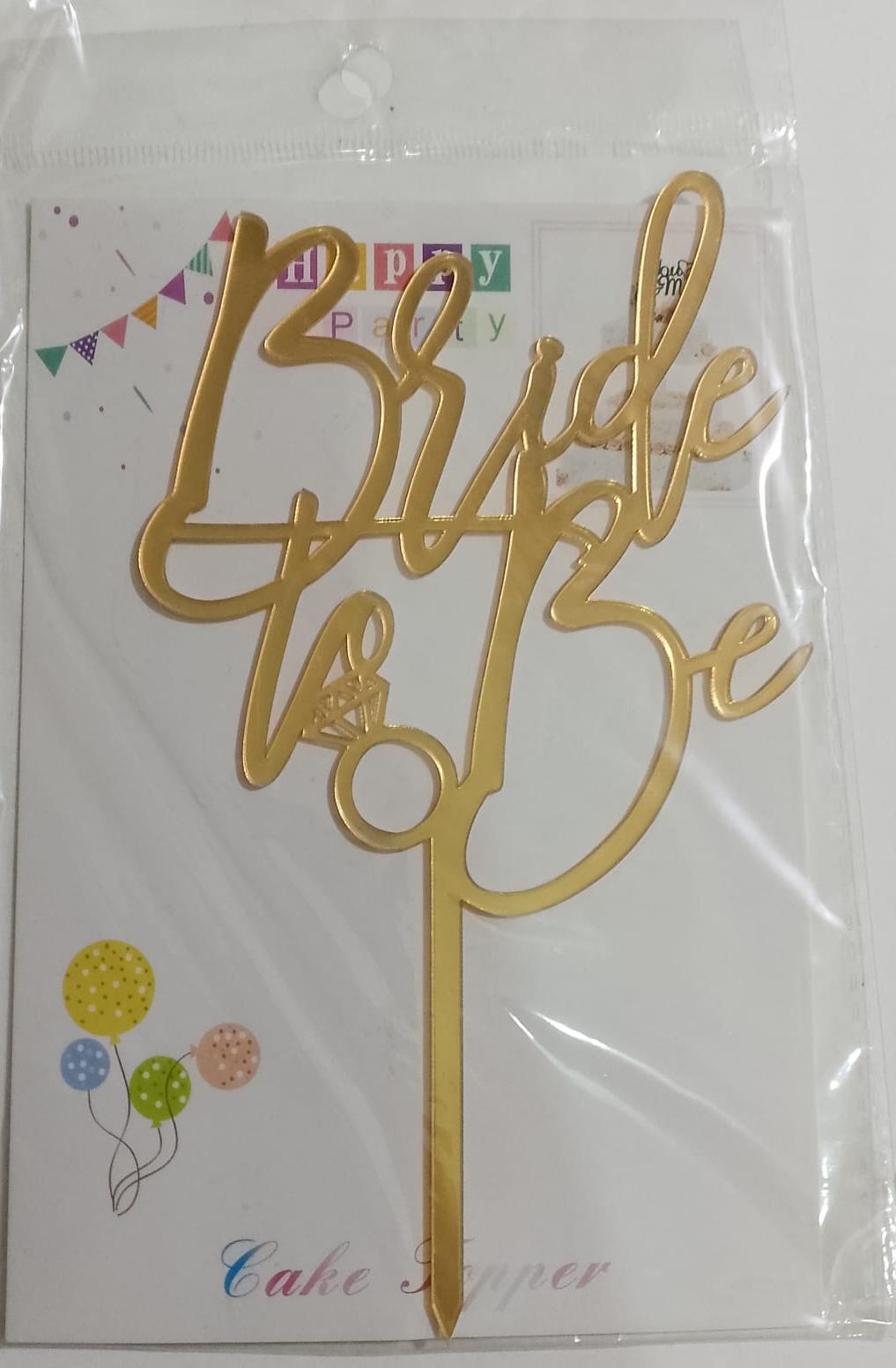 Bride To Be Acrylic Topper