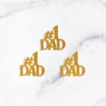 # 1 Dad Acrylic Tags